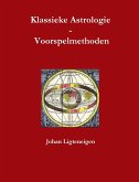 Klassieke Astrologie Voorspelmethoden