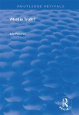 What is Truth? (eBook, PDF)