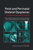 Fetal and Perinatal Skeletal Dysplasias (eBook, PDF)