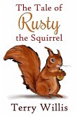 The Tale of Rusty the Squirrel