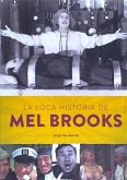LA LOCA HISTORIA DE MEL BROOKS