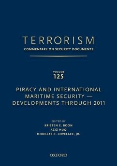 Terrorism: Commentary on Security Documents Volume 125 - Lovelace, Douglas; Boon, Kristen