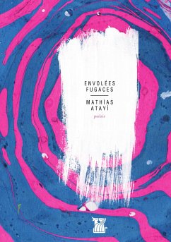 Envolées fugaces - Atayi, Mathias