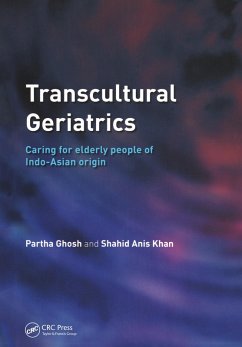 Transcultural Geriatrics (eBook, ePUB) - Ghosh, Partha; Anis Khan, Shahid