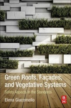 Green Roofs, Facades, and Vegetative Systems - Giacomello, Elena