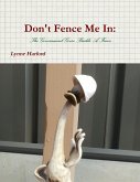 Don't Fence Me In