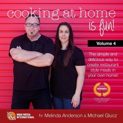 Cooking at home is fun volume 4 - Glucz, Michael; Anderson, Melinda