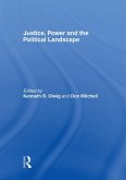 Justice, Power and the Political Landscape (eBook, PDF) Justice, Power and the Political Landscape (eBook, PDF)