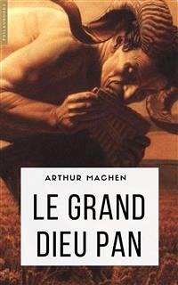 Le Grand Dieu Pan (eBook, ePUB) - Machen, Arthur