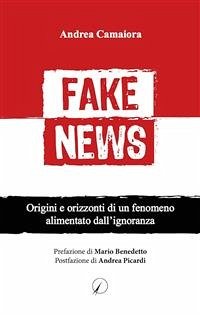 Fake News (eBook, PDF) - Camaiora, Andrea