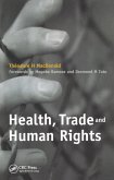 Health, Trade and Human Rights (eBook, PDF) Health, Trade and Human Rights (eBook, PDF)