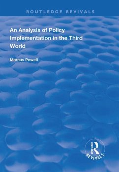 An Analysis of Policy Implementation in the Third World (eBook, PDF) - Powell, Marcus