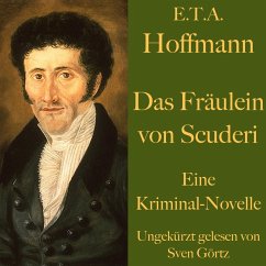 E. T. A. Hoffmann: Das Fräulein von Scuderi (MP3-Download) - Hoffmann, E. T. A.