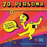 Jo, persona . Filosofia visual pera nens Jo, persona . Filosofia visual pera nens