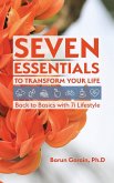 Seven Essentials to Transform Your Life