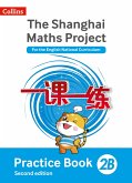 Shanghai Maths - The Shanghai Maths Project Practice Book 2b