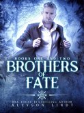 Brothers of Fate (eBook, ePUB)