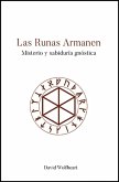 Las runas armanen : misterio y sabiduría gnóstica