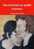 Des hommes en quête d'amour