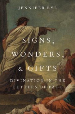 Signs, Wonders, and Gifts - Eyl, Jennifer