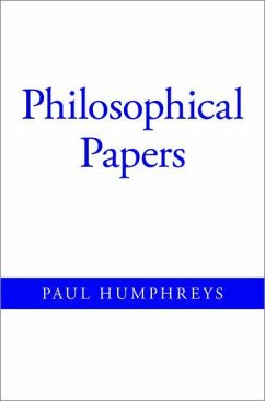 Philosophical Papers - Humphreys, Paul