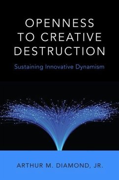 Openness to Creative Destruction - Diamond Jr, Arthur M