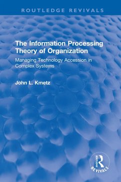 Cover The Information Processing Theory of Organization (eBook, PDF)