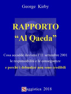 Rapporto “Al Qaeda” (eBook, ePUB) - Kirby, George