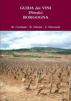 GUIDA dei VINI IN tralci BORGOGNA - Fabrini, Rolando