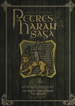 Petres Haran Saga (The Tale of Peter Rabbit in Old English) - Potter, Beatrix; Brunn, A. A.