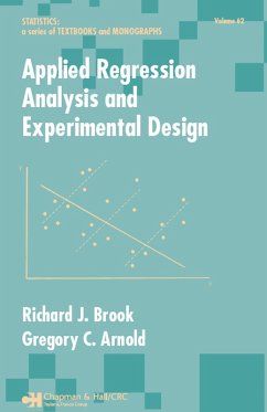 Applied Regression Analysis and Experimental Design (eBook, ePUB) - Brook, Richard J.; Arnold, Gregory C.