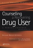 Counselling a Recovering Drug User (eBook, ePUB)