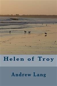 Helen Of Troy (eBook, ePUB) - Lang, Andrew