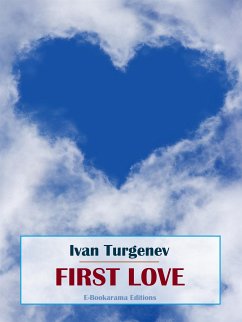 First Love (eBook, ePUB) - Turgenev, Ivan