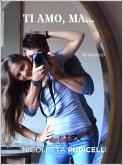 Ti amo, ma... (eBook, ePUB) Ti amo, ma... (eBook, ePUB)