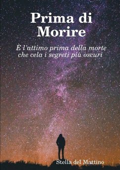 Prima di Morire - Delmattino, Stella