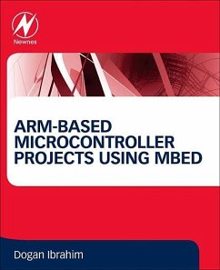 ARM-based Microcontroller Projects Using mbed - Ibrahim, Dogan (Department of Computer Information Systems, Near Eas