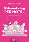 Web marketing PER HOTEL (eBook, ePUB)