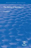 The Theory of Gymnastics (eBook, PDF) The Theory of Gymnastics (eBook, PDF)