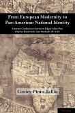 From European Modernity to Pan-American National Identity (eBook, PDF)
