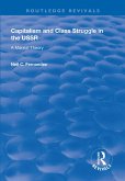 Capitalism and Class Struggle in the USSR (eBook, ePUB) Capitalism and Class Struggle in the USSR (eBook, ePUB)