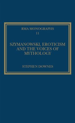 Cover Szymanowski, Eroticism and the Voices of Mythology (eBook, PDF)