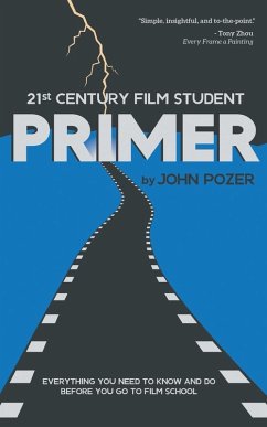 21st Century Film Student PRIMER Cover 21st Century Film Student PRIMER