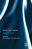British Cotton Textiles: Maturity and Decline (eBook, PDF)