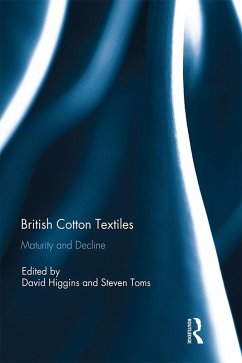 Cover British Cotton Textiles: Maturity and Decline (eBook, PDF)