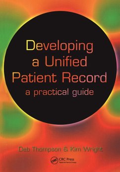 Developing a Unified Patient-Record (eBook, ePUB) - Thompson, Deborah; Wright, Kim