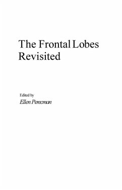 The Frontal Lobes Revisited (eBook, PDF)