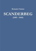 SCANDERBEG (1405 - 1468)