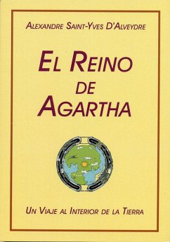 Cover El Reino de Agartha : un viaje al interior de la tierra