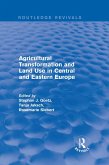 Agricultural Transformation and Land Use in Central and Eastern Europe (eBook, PDF)